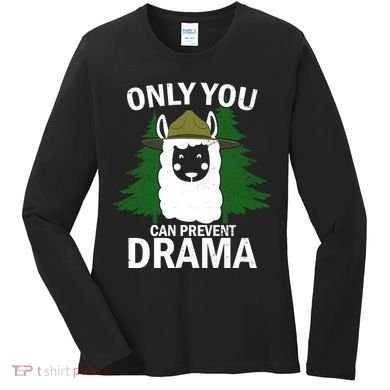 Only You Can Prevent Drama Funny LLama Women's Long Sleeve Shirt