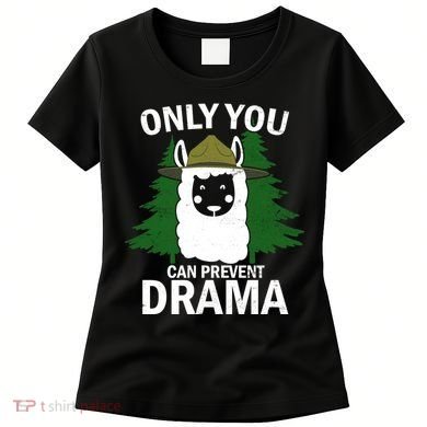 Only You Can Prevent Drama Funny LLama Women's T-Shirt