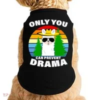 Only You Can Prevent Drama Llama Doggie Tank thumb 0