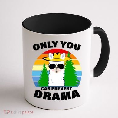 Only You Can Prevent Drama Llama Coffee Mug back