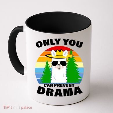 Only You Can Prevent Drama Llama Coffee Mug