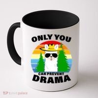 Only You Can Prevent Drama Llama Coffee Mug thumb 0