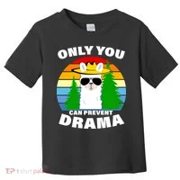 Only You Can Prevent Drama Llama Toddler T-Shirt thumb 0