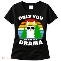 Only You Can Prevent Drama Llama Women's T-Shirt thumb 0