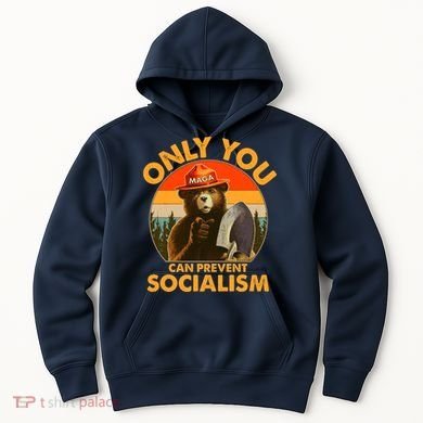 Only You Can Prevent Socialism Vintage Hoodie