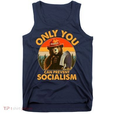 Only You Can Prevent Socialism Vintage Tank Top