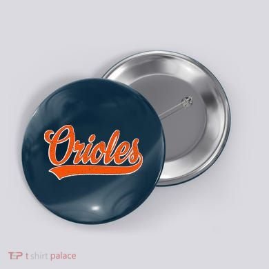 Orioles Name Retro Vintage Gift Button