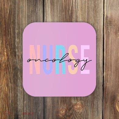 Oncology Nurse Registered Nurse Coaster