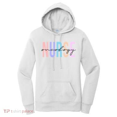 Oncology Nurse Registered Nurse Women's Hoodie