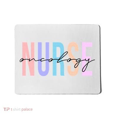 Oncology Nurse Registered Nurse Mousepad
