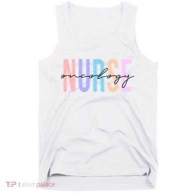 Oncology Nurse Registered Nurse Tank Top