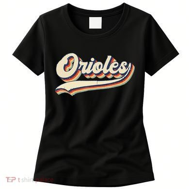 Orioles Name Retro Vintage Gift Women's T-Shirt