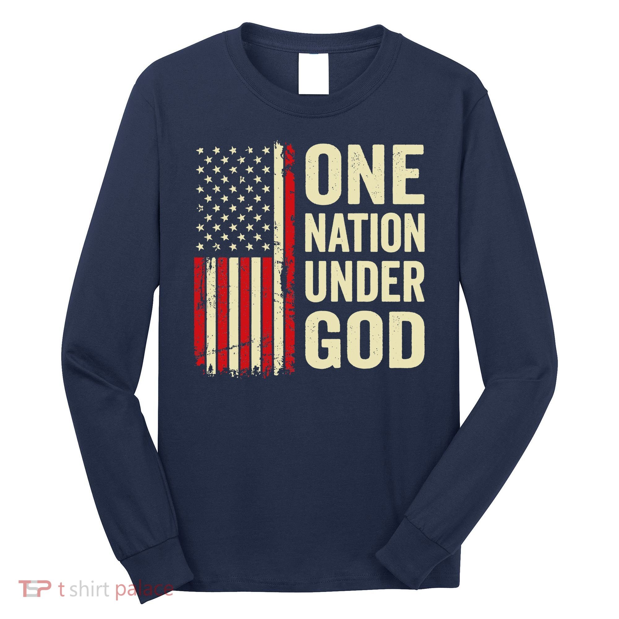 One Nation Under God Patriotic Christian USA Flag Long Sleeve Shirt