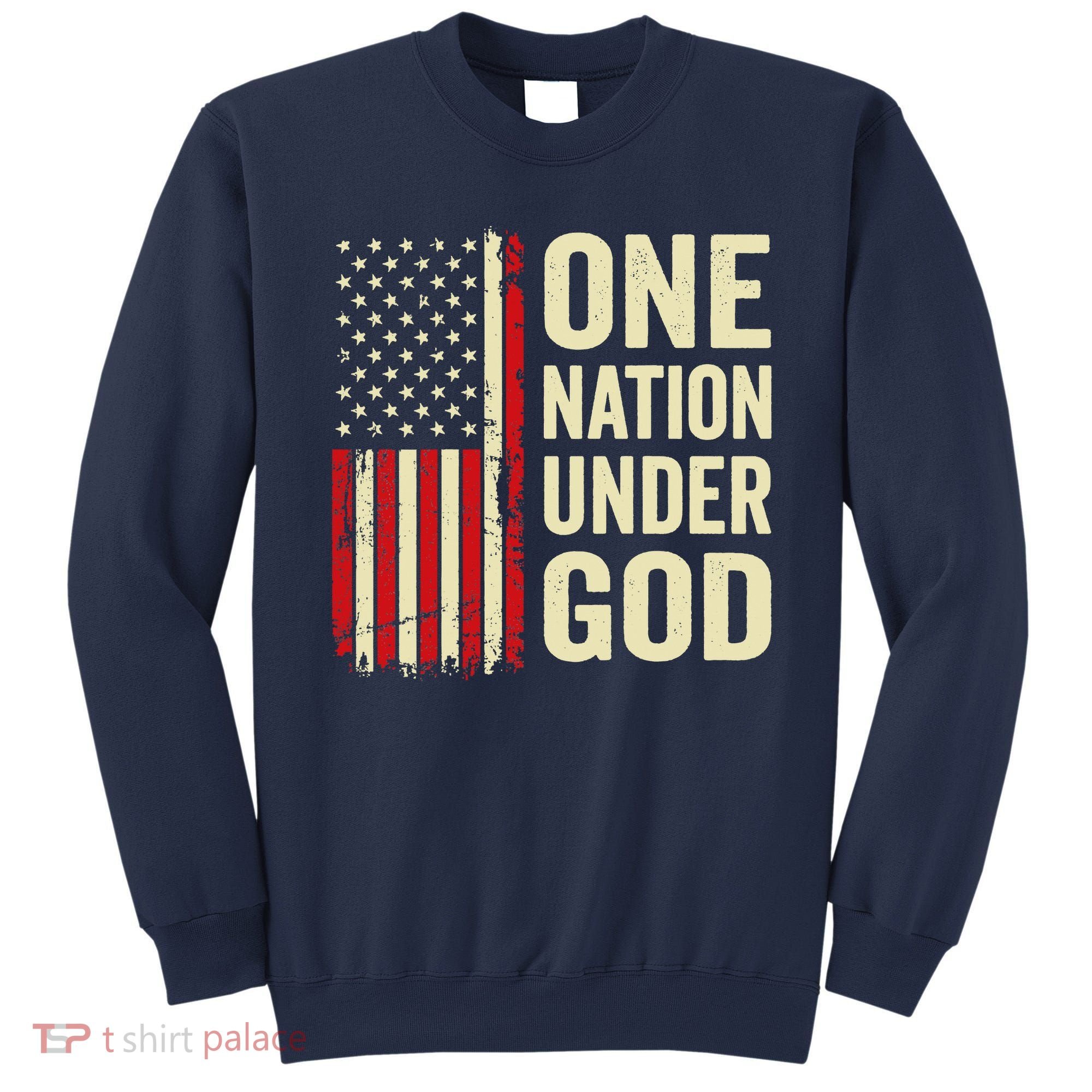 One Nation Under God Patriotic Christian USA Flag Sweatshirt