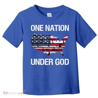One Nation Under God American Flag Gift Toddler T-Shirt