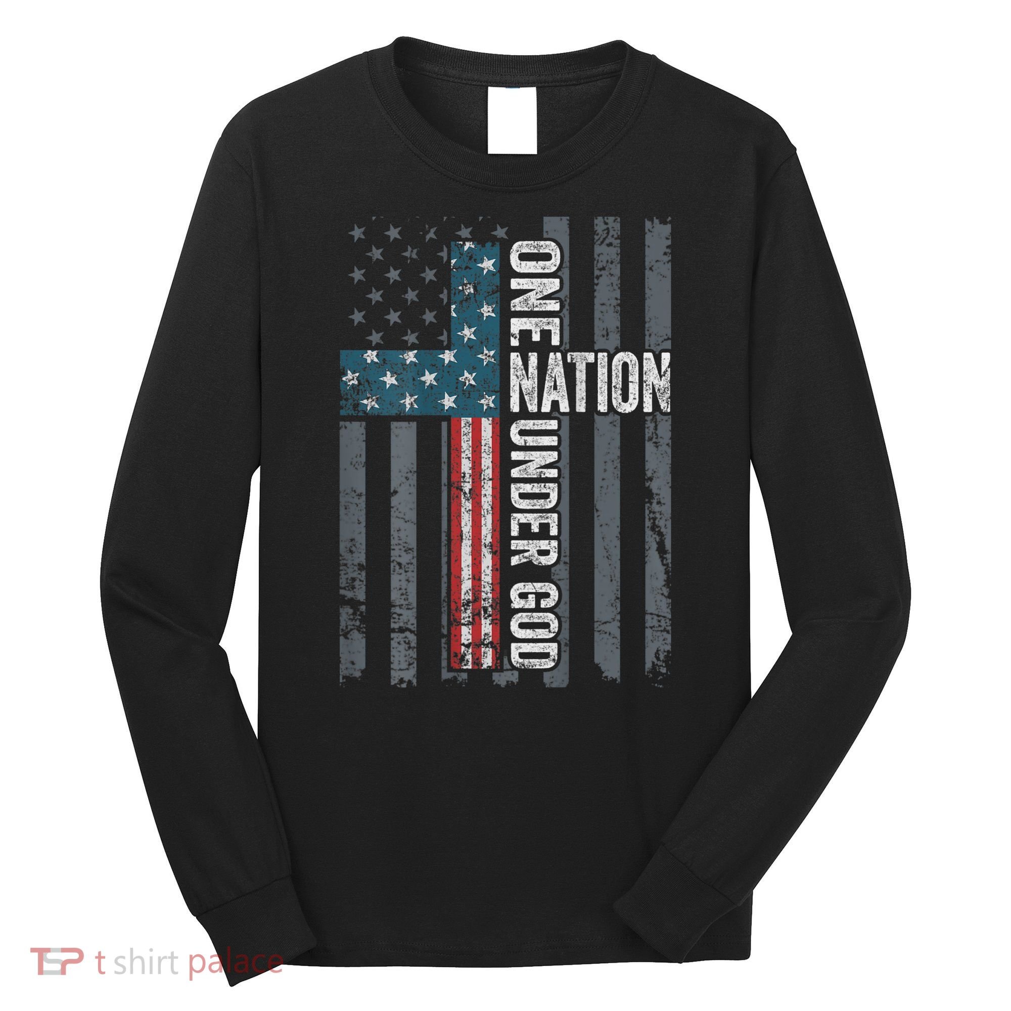 ONE NATION UNDER GOD USA Cross Flag Christian ON BACK Long Sleeve Shirt
