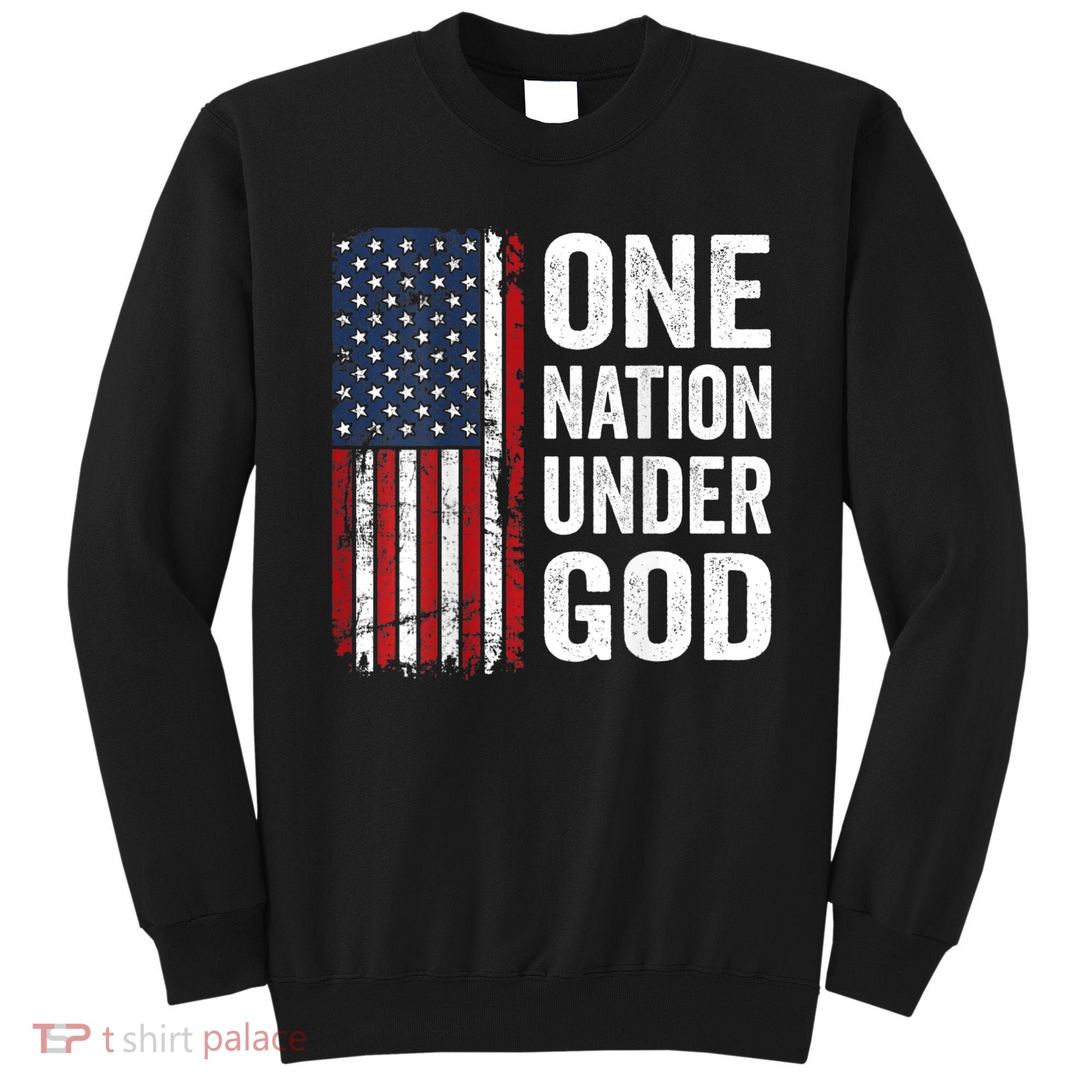 One Nation Under God Patriotic Christian Usa Flag Sweatshirt
