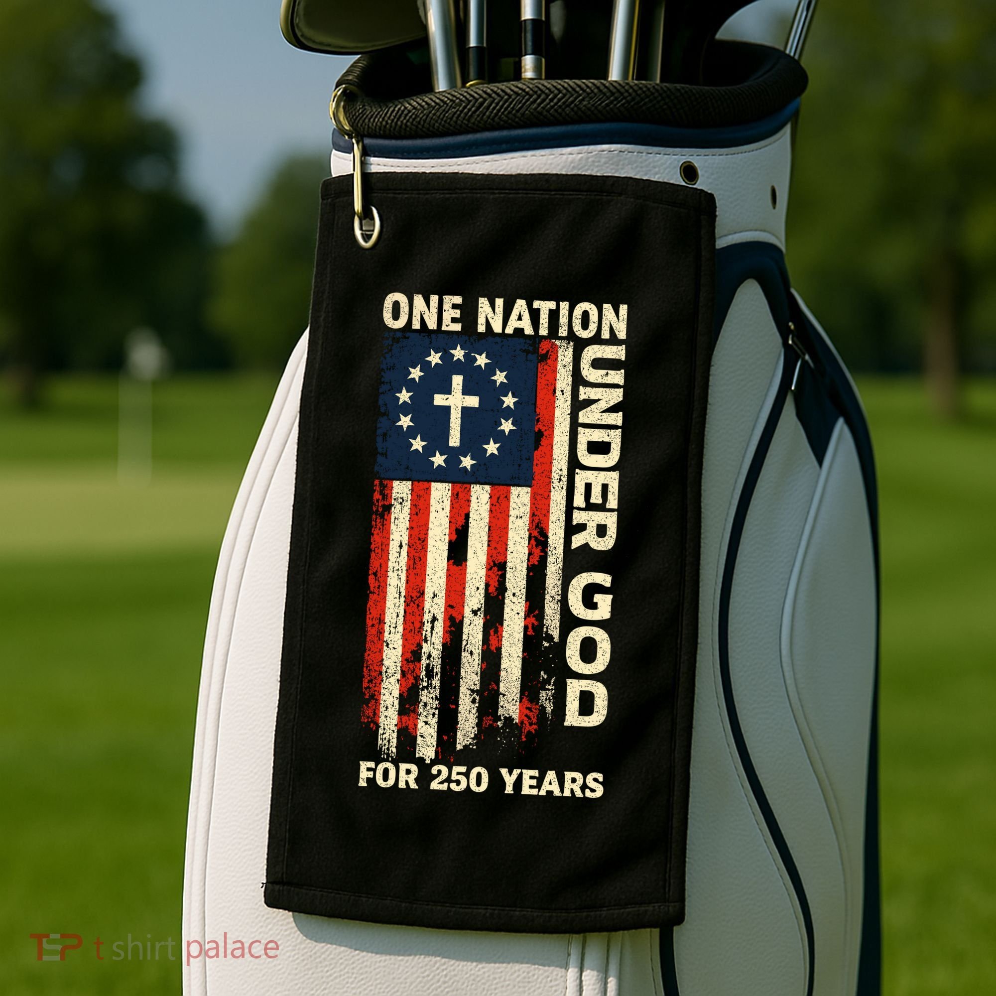 One Nation Under God For 250 Years Distressed Grunge USA Flag Golf Towel