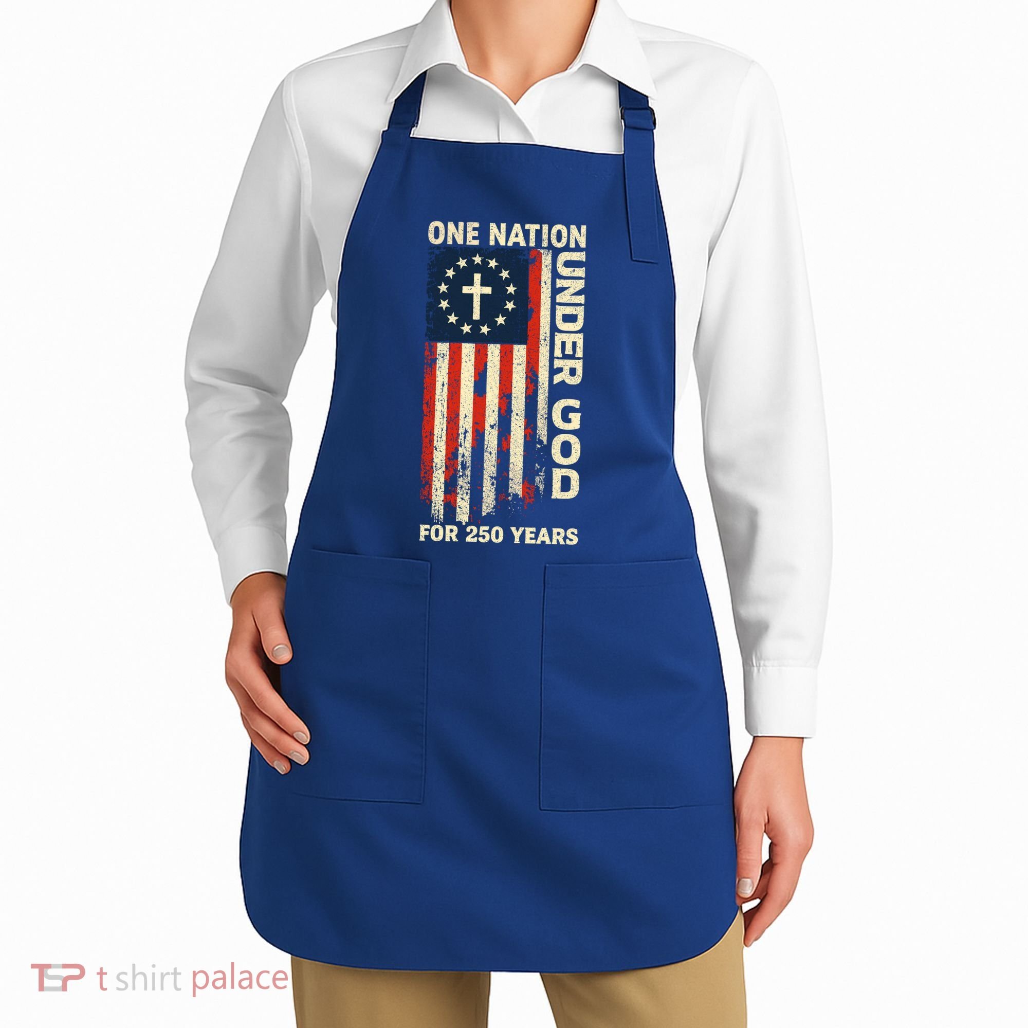 One Nation Under God For 250 Years Distressed Grunge USA Flag Apron
