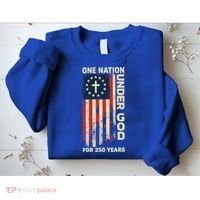 One Nation Under God For 250 Years Distressed Grunge USA Flag Sweatshirt thumb 2