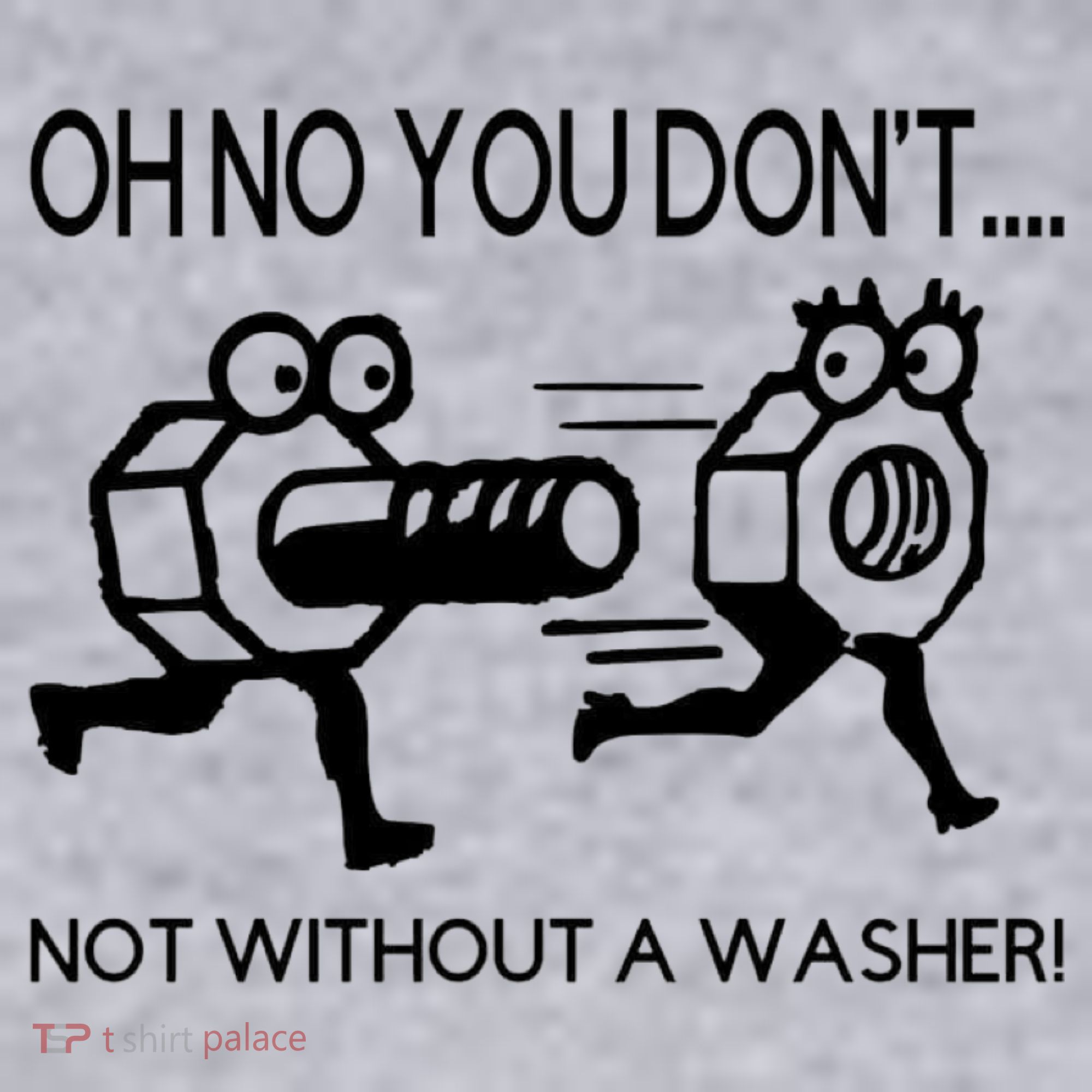 Oh No You Don't Not Without A Washer Funny Mechanic Women's Sweatshirt