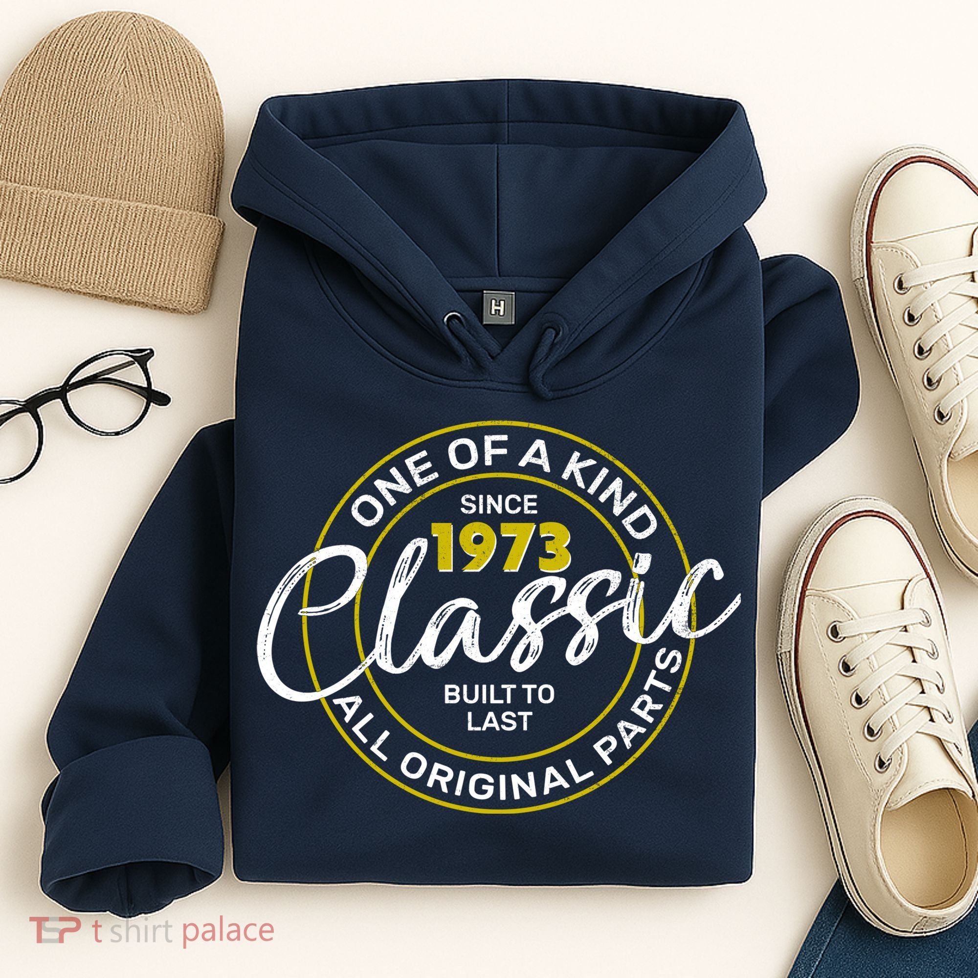 One Of A Kind Since 1973 Classic 50th Birthday Hoodie