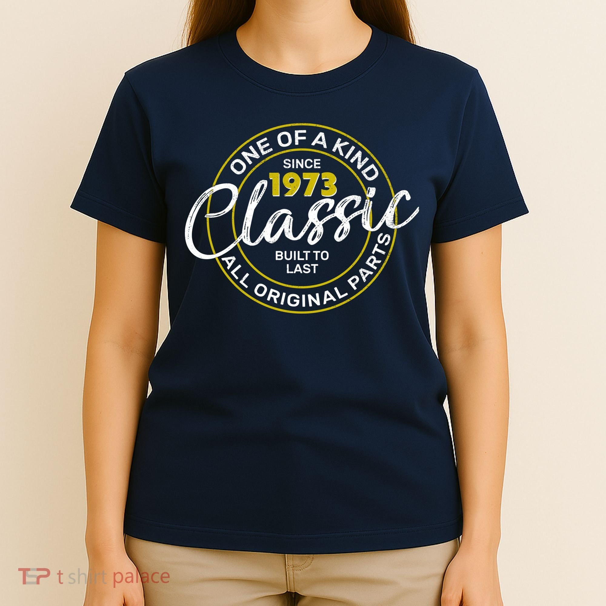 One Of A Kind Since 1973 Classic 50th Birthday T-Shirt