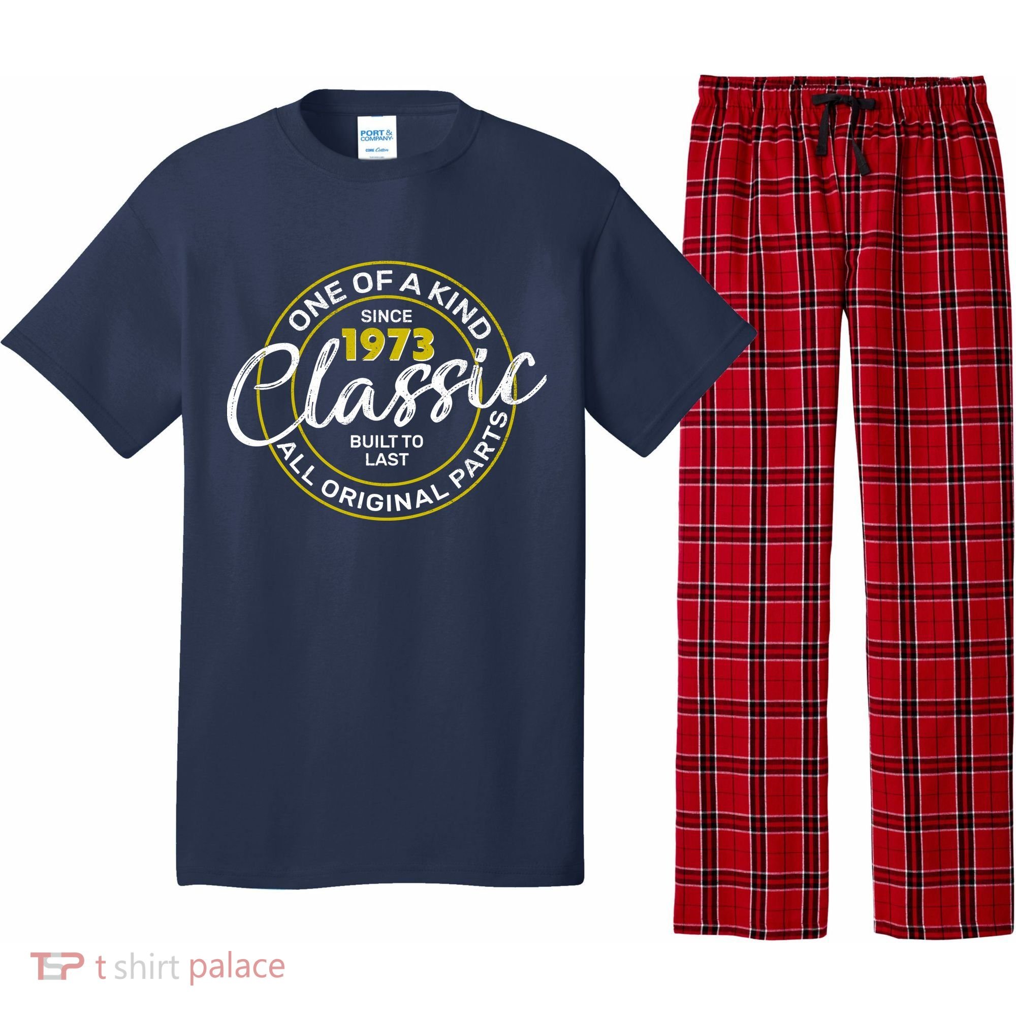One Of A Kind Since 1973 Classic 50th Birthday Pajama Set