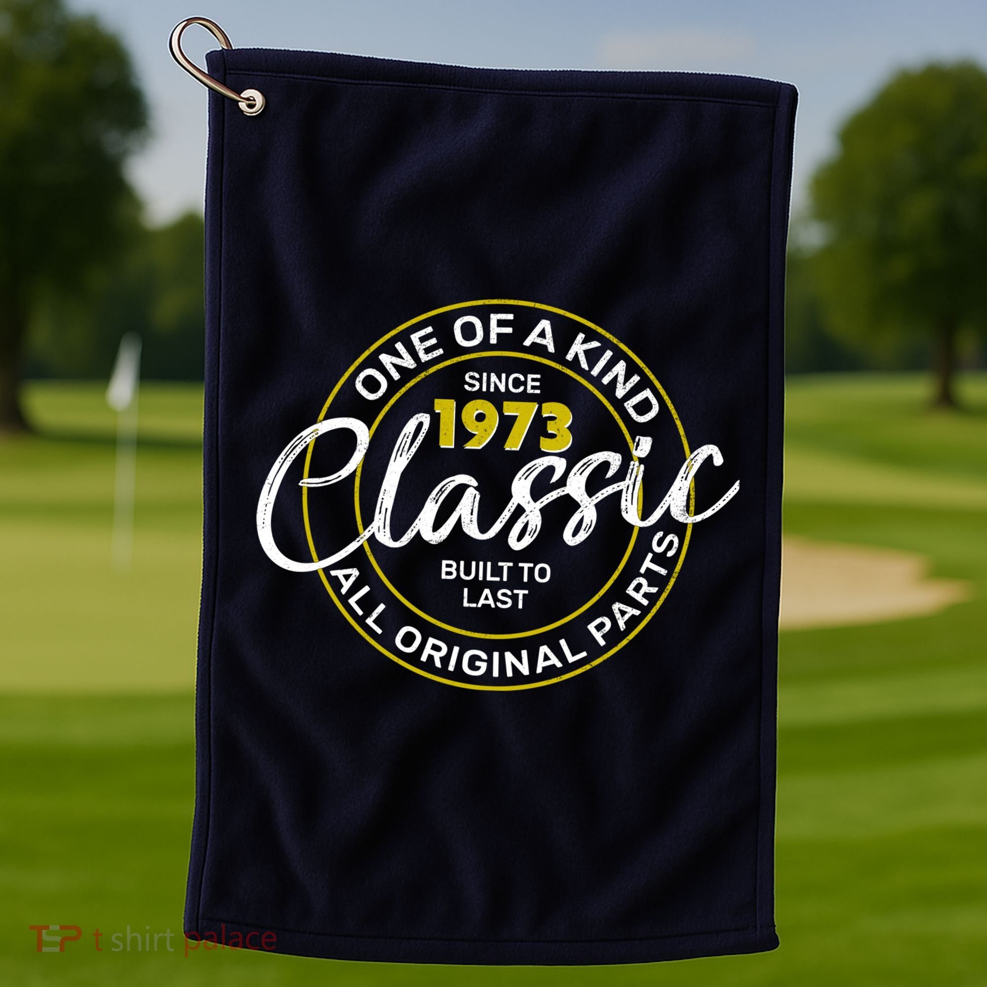 One Of A Kind Since 1973 Classic 50th Birthday Golf Towel