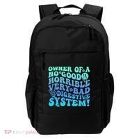 Owner Of A No Good Horrible Very Bad Digestive System Backpack thumb 0