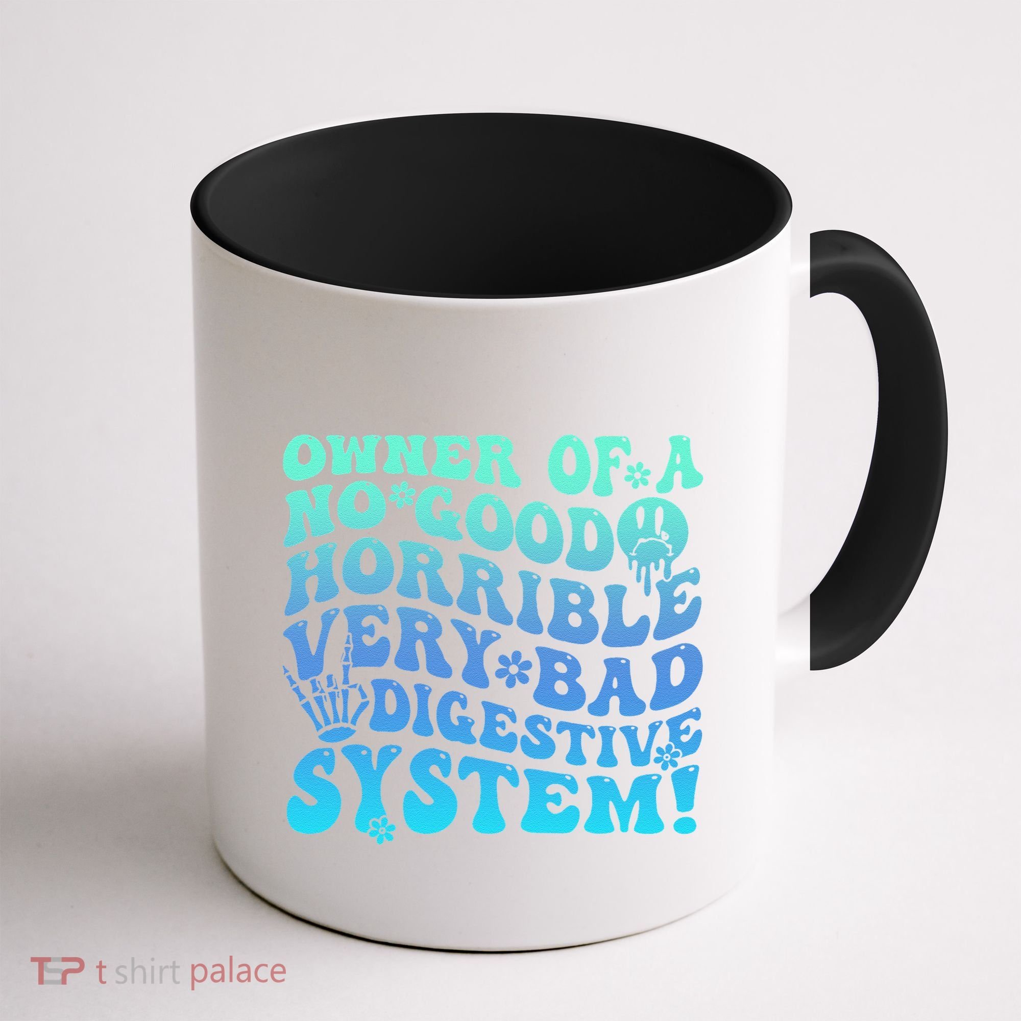 Owner Of A No Good Horrible Very Bad Digestive System Coffee Mug
