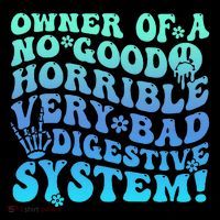Owner Of A No Good Horrible Very Bad Digestive System Coffee Mug thumb 5
