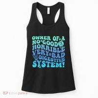 Owner Of A No Good Horrible Very Bad Digestive System Women's Tank Top thumb 0
