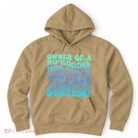 Owner Of A No Good Horrible Very Bad Digestive System Hoodie thumb 0