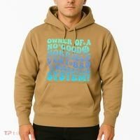 Owner Of A No Good Horrible Very Bad Digestive System Hoodie thumb 2
