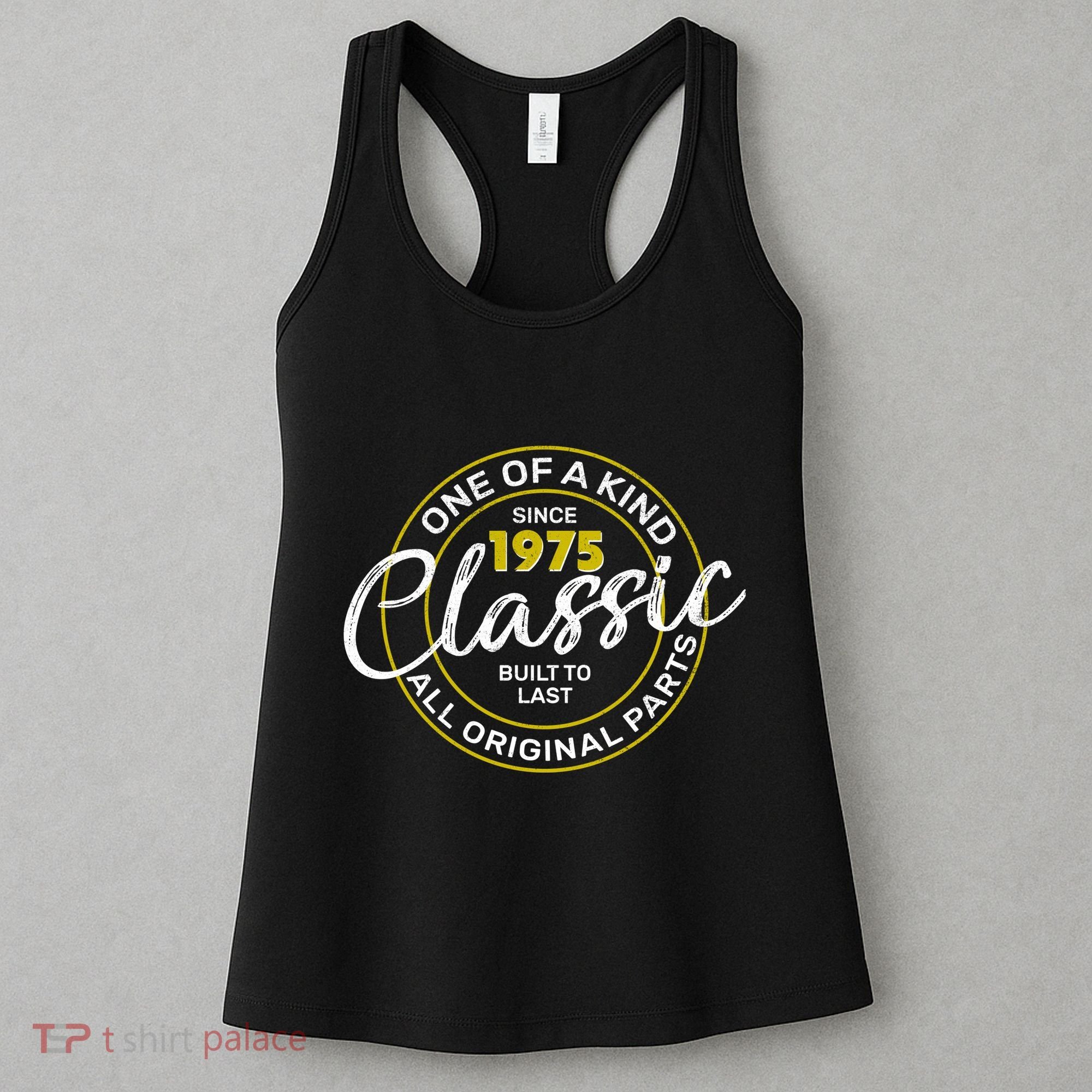 One Of A Kind Since 1975 Classic 50th Birthday Women's Tank Top