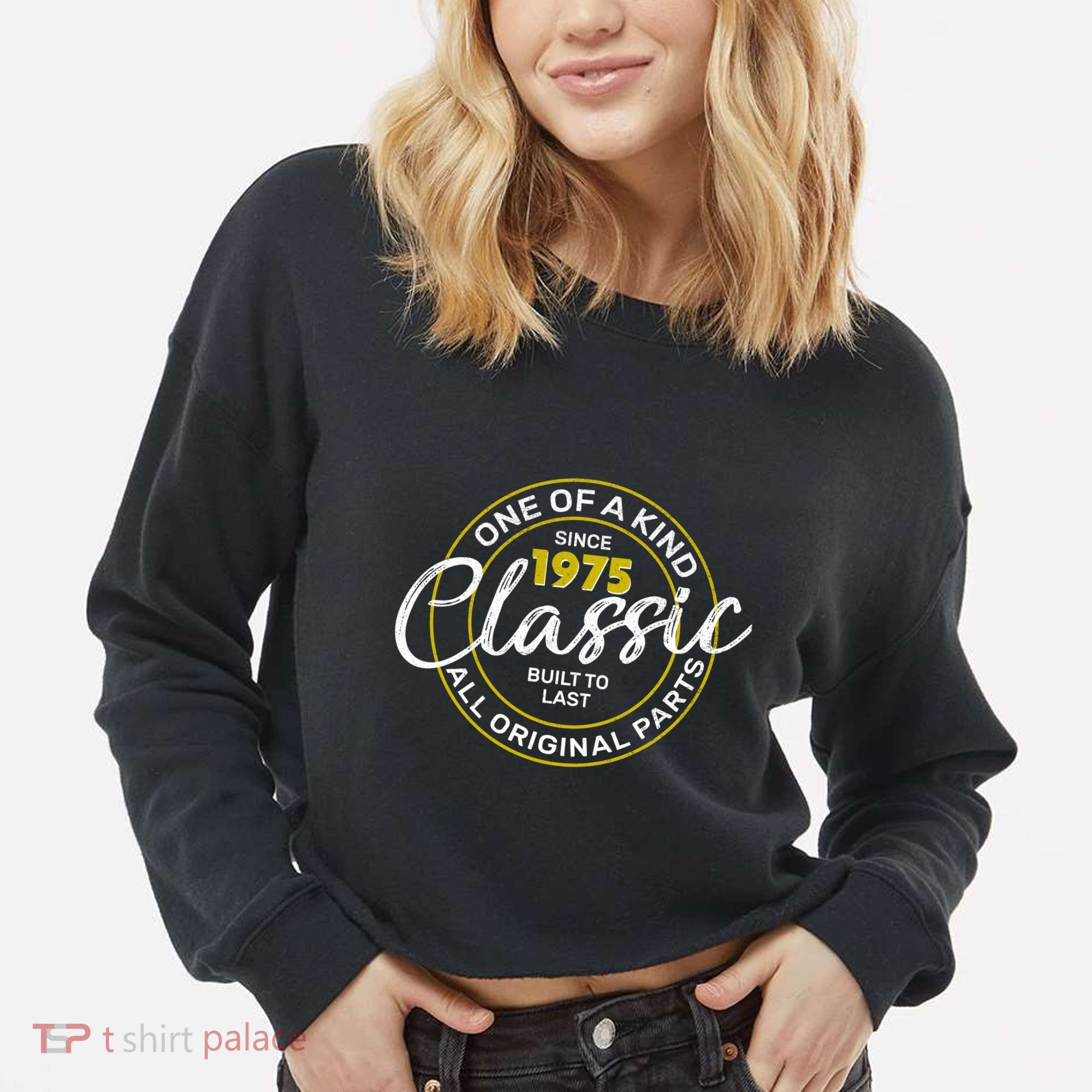 One Of A Kind Since 1975 Classic 50th Birthday Cropped Pullover Crew