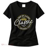 One Of A Kind Since 1975 Classic 50th Birthday Women's T-Shirt thumb 0