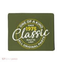 One Of A Kind Since 1975 Classic 50th Birthday Mousepad thumb 0