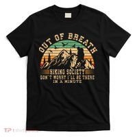 Out Of Breath Hiking Society Hiker Nature Love T-Shirt thumb 0