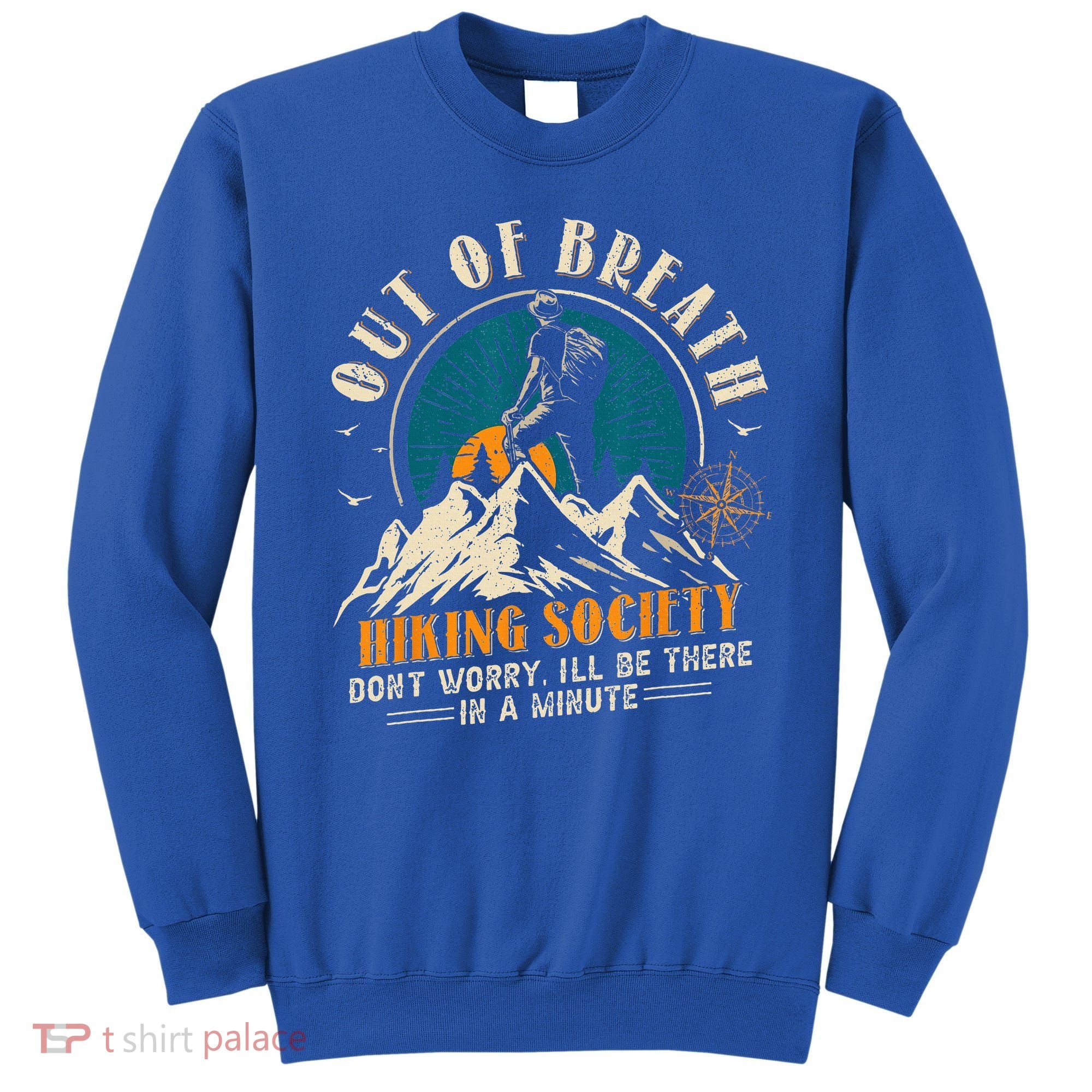 Out Of Breath Hiking Society Sweatshirt