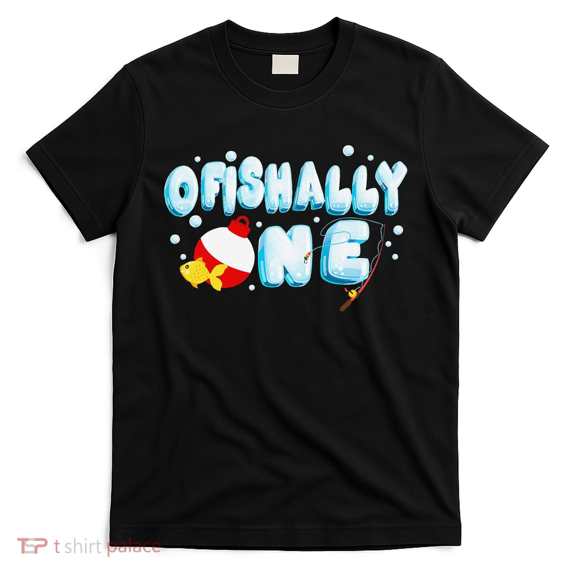 Ofishally One Birthday Outfit For Fish Lover T-Shirt