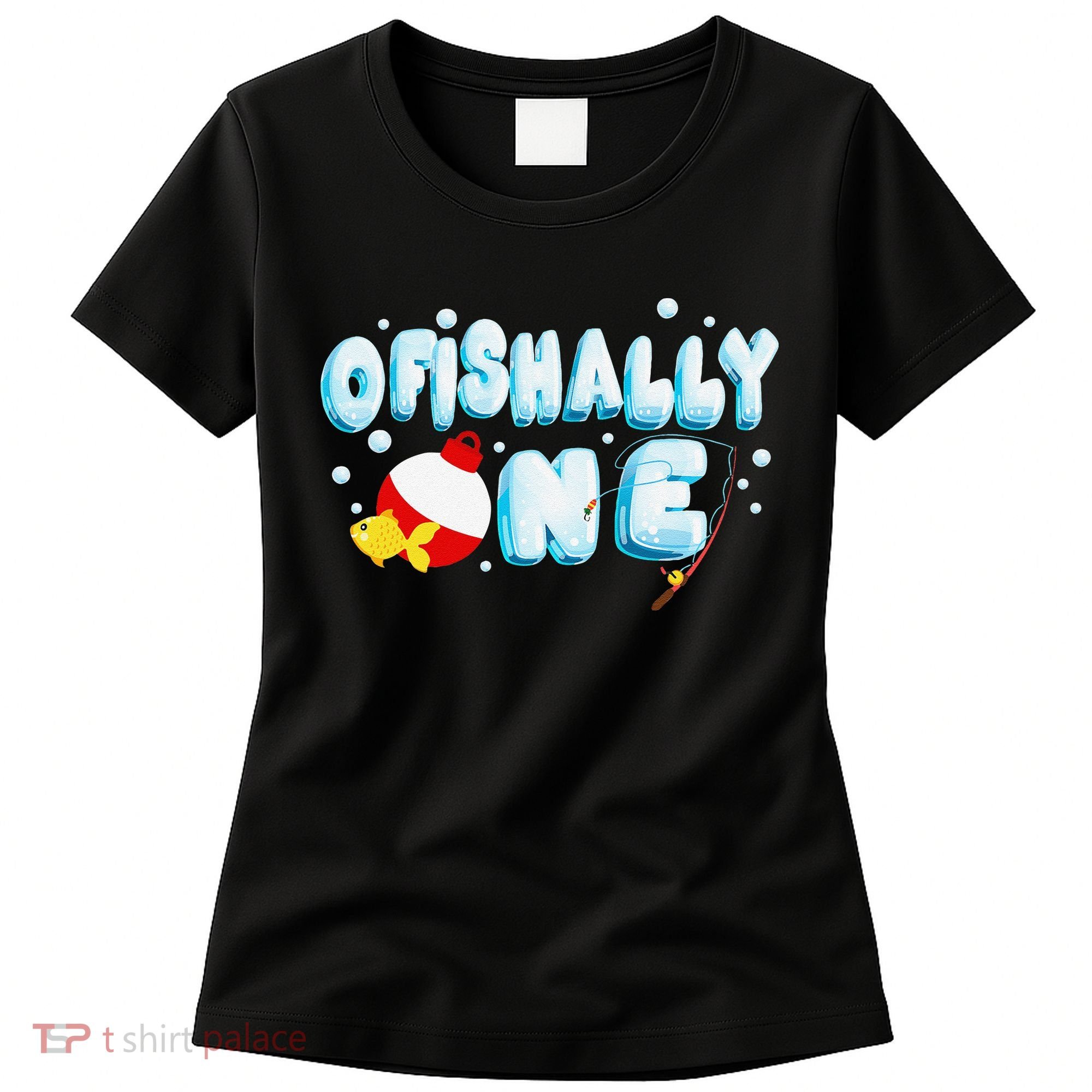 Ofishally One Birthday Outfit For Fish Lover Women's T-Shirt