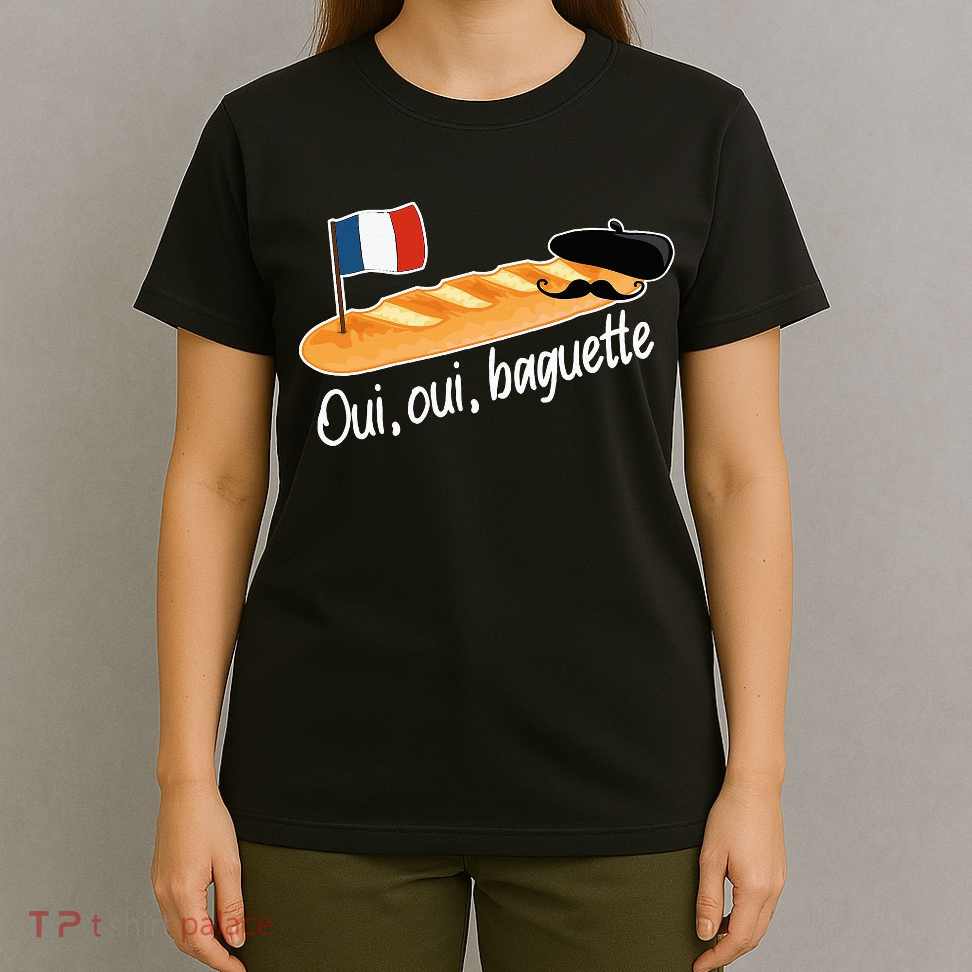 Oui Oui Baguette French Bread France Lover Francophile T-Shirt