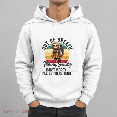 Out Of Breath Hiking Society Hiker Nature Love Hoodie
