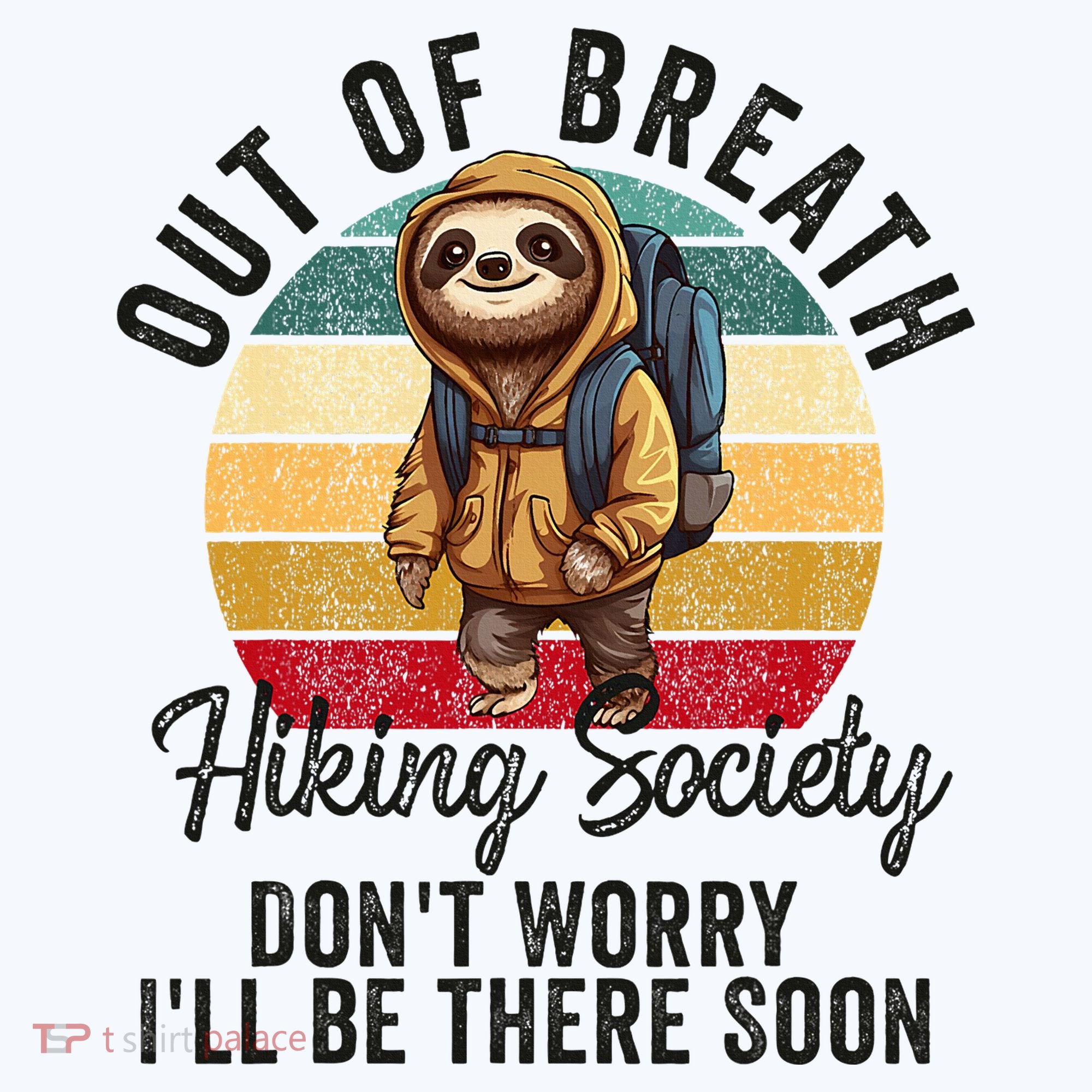 Out Of Breath Hiking Society Hiker Nature Love Hoodie