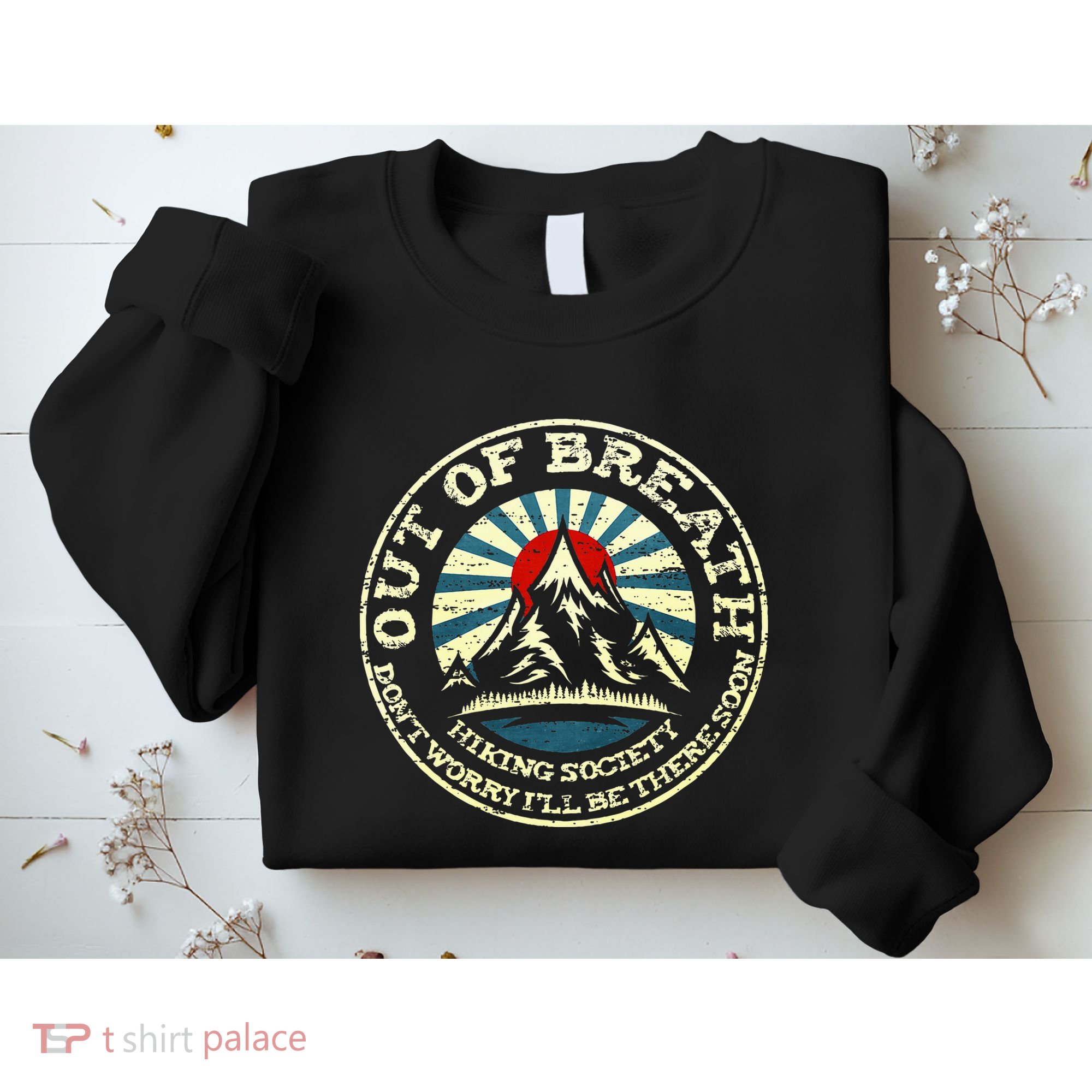 Out Of Breath Hiking Society Sweatshirt
