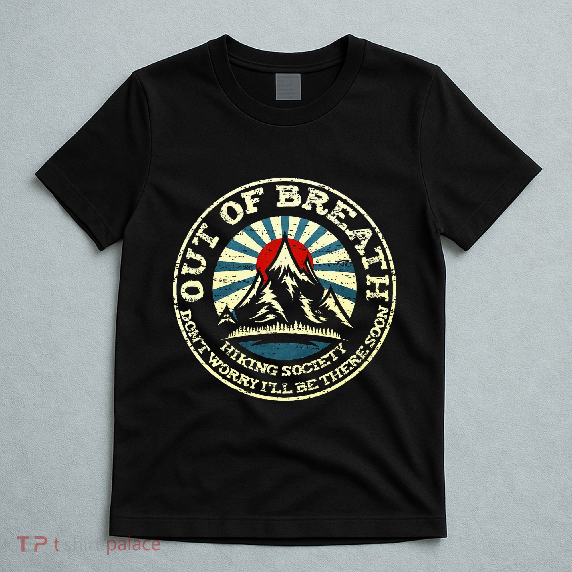 Out Of Breath Hiking Society T-Shirt