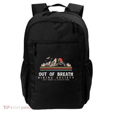 Out Of Breath Hiking Society Dont Worry Catch Up Fun Camping Backpack