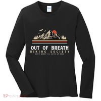 Out Of Breath Hiking Society Dont Worry Catch Up Fun Camping Women's Long Sleeve Shirt thumb 0
